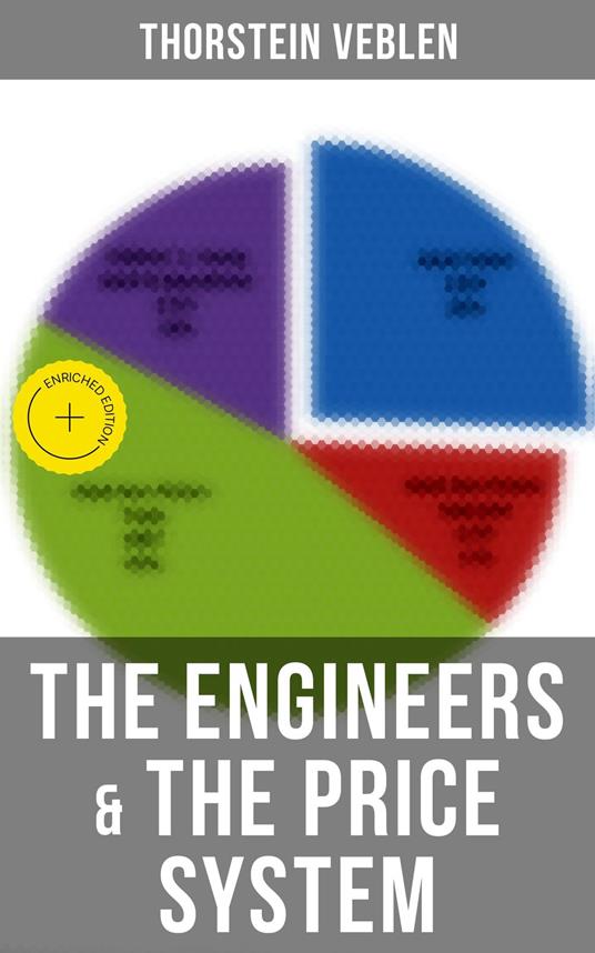The Engineers & the Price System