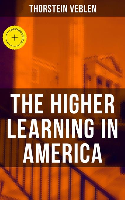 The Higher Learning in America
