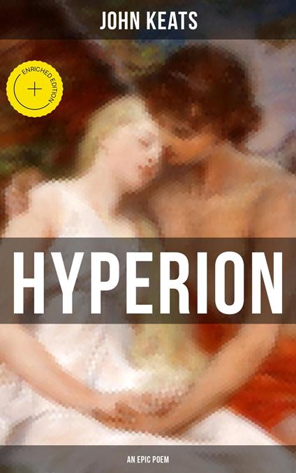Hyperion (An Epic Poem)