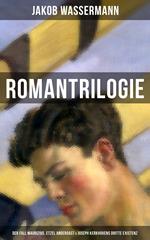Romantrilogie: Der Fall Maurizius, Etzel Andergast & Joseph Kerkhovens dritte Existenz