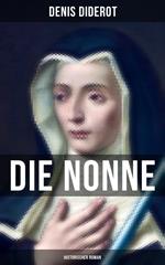 DIE NONNE: Historischer Roman