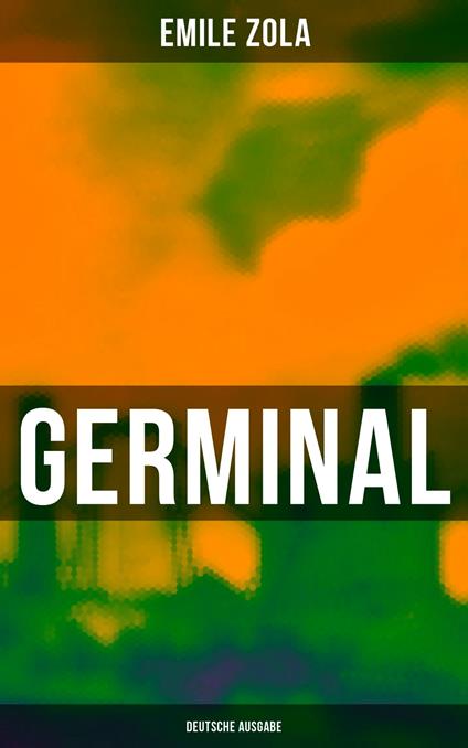 GERMINAL (Deutsche Ausgabe)