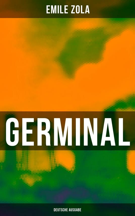 GERMINAL (Deutsche Ausgabe)