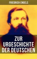 Friedrich Engels: Zur Urgeschichte der Deutschen