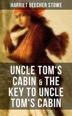 Uncle Tom's Cabin & The Key to Uncle Tom's Cabin