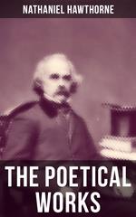 The Poetical Works of Nathaniel Hawthorne