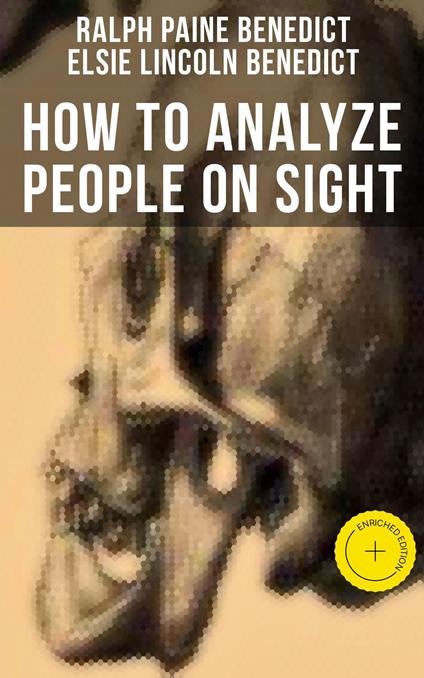 How to Analyze People on Sight