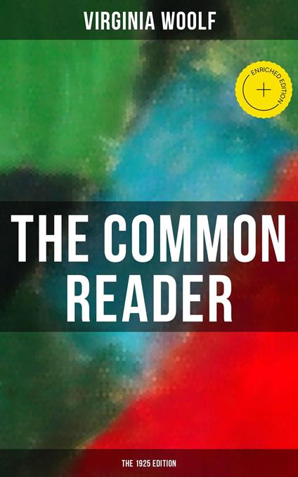 THE COMMON READER (The 1925 Edition)