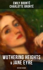 Wuthering Heights & Jane Eyre (Deutsche Ausgabe)