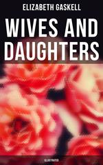 Wives and Daughters (Illustrated)