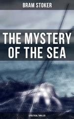 The Mystery of the Sea (A Political Thriller)
