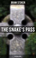 The Snake's Pass: Historical Novel