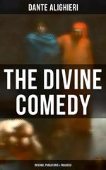 The Divine Comedy: Inferno, Purgatorio & Paradiso