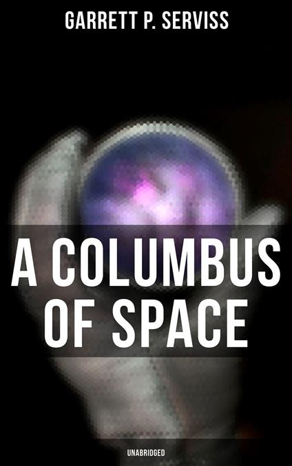 A Columbus of Space (Unabridged)