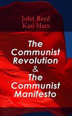 The Communist Revolution & The Communist Manifesto