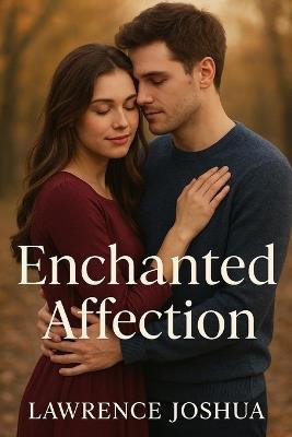 Enchanted Affection - Lawrence Joshua - cover