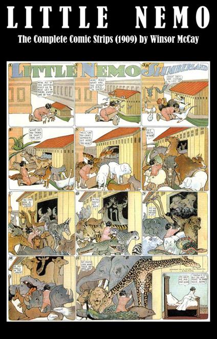 Little Nemo - The Complete Comic Strips (1909) by Winsor McCay (Platinum Age Vintage Comics)