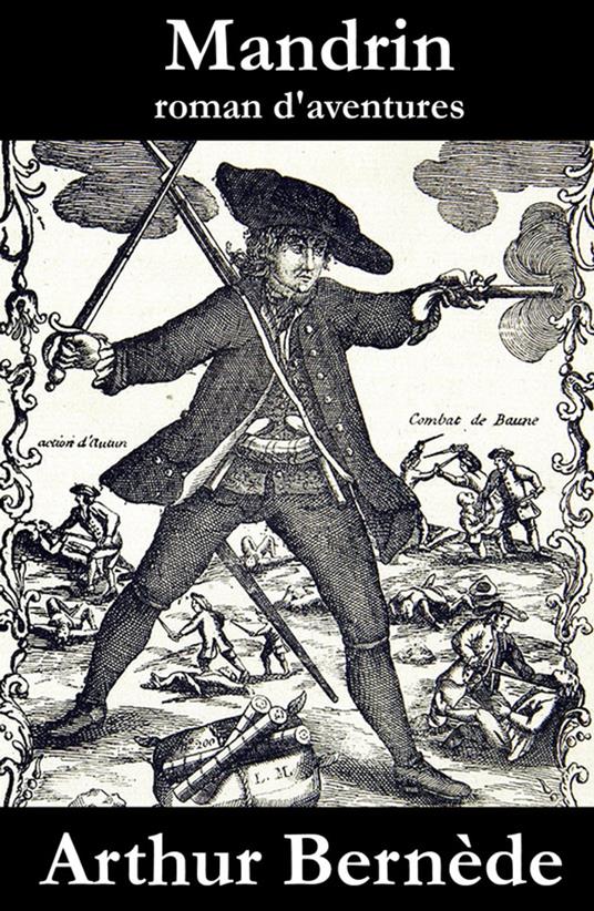Mandrin, roman d’aventures