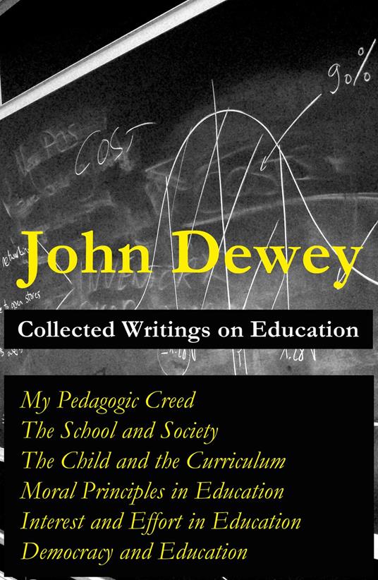 Collected Writings on Education