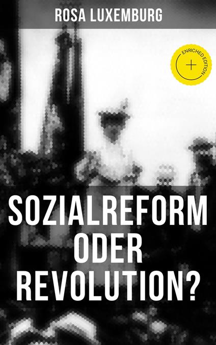 Sozialreform oder Revolution?