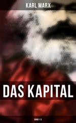 Das Kapital: Band 1-3