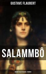 Salammbô - Ancient Tale of Blood & Thunder