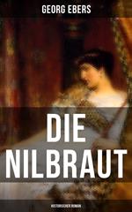 Die Nilbraut (Historischer Roman)