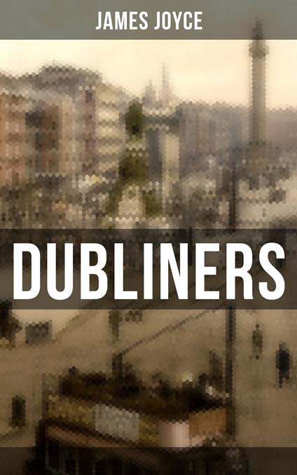 Dubliners