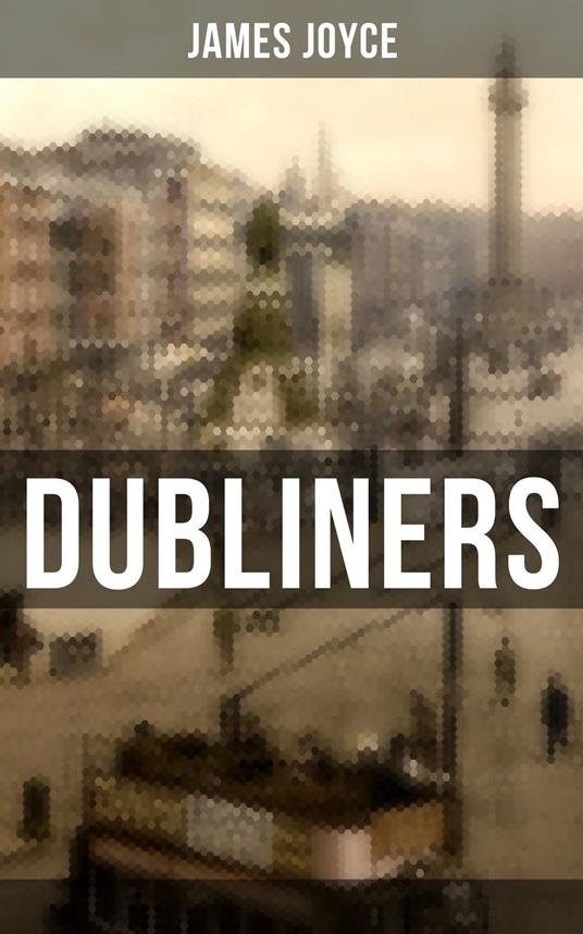 Dubliners