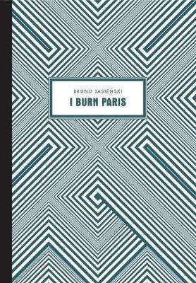 I Burn Paris - Bruno Jasienski - cover