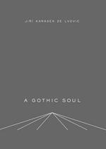 A Gothic Soul