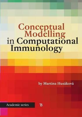 Conceptual Modelling in Computational Immunology - Martina Husakova - cover