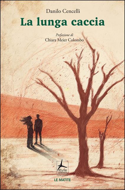 La lunga caccia - Danilo Cencelli - copertina