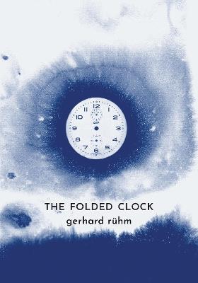 the folded clock: 100 number poems - Gerhard Ruhm - cover