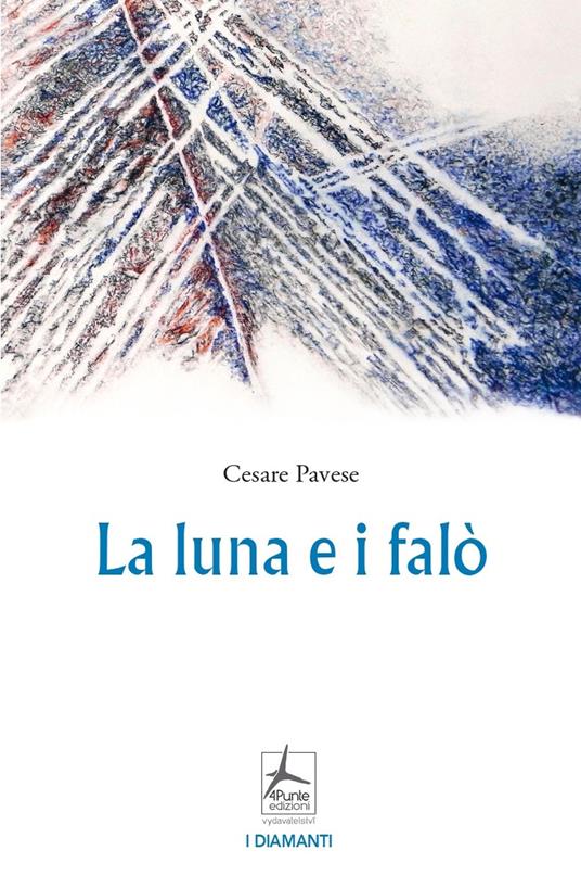 La luna e i falò - Cesare Pavese - copertina