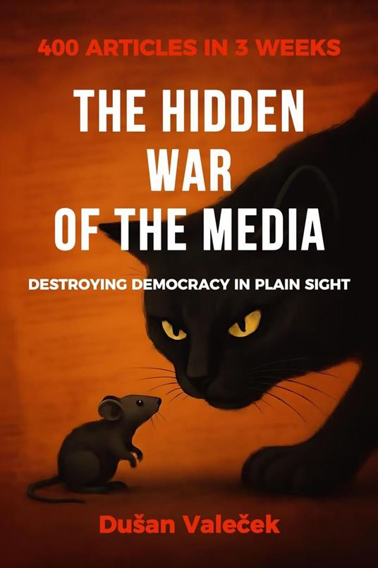 The Hidden War of the Media