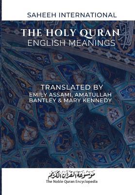 The Holy Quran - English Meanings: Saheeh International - cover
