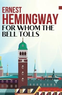 For Whom the Bell Tolls - Ernest Hemingway - cover