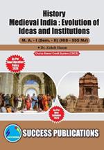 Medieval India: Evolutin of Ideas and Institutions, First Year, M.A, Sem-II-English