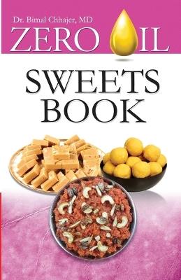 Zero Oil Sweets Book - Bimal Chhajer - cover