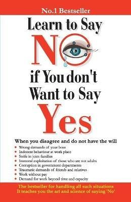 Learn to Say No If You Do Not Want to Say Yes - Renu Saran - cover