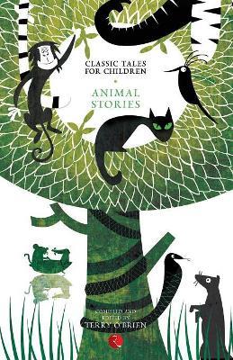 Classic Tales for Children: Animal Stories - Terry O'Brien - cover