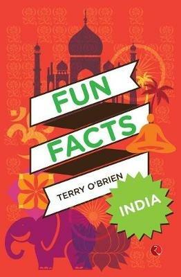 Fun Facts: India - Terry O'Brien - cover