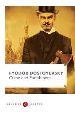 Crime and Punishment - Fyodor Dostoevsky - cover