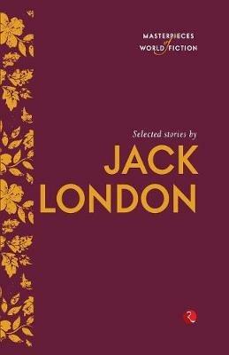 Selected Stories by Jack London - Terry O'Brien - cover