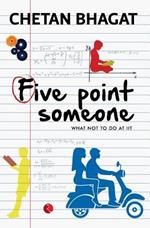 Five Point Someone: What Not To Do At IIT