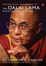 Political Philosophy of the Dalai Lama: Selected Speeches and Writings