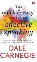 The Quick And Easy Way To Effective Speaking