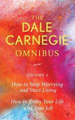 THE DALE CARNEGIE OMNIBUS VOLUME 2