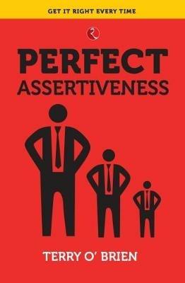 PERFECT ASSERTIVENESS - Terry O'Brien - cover